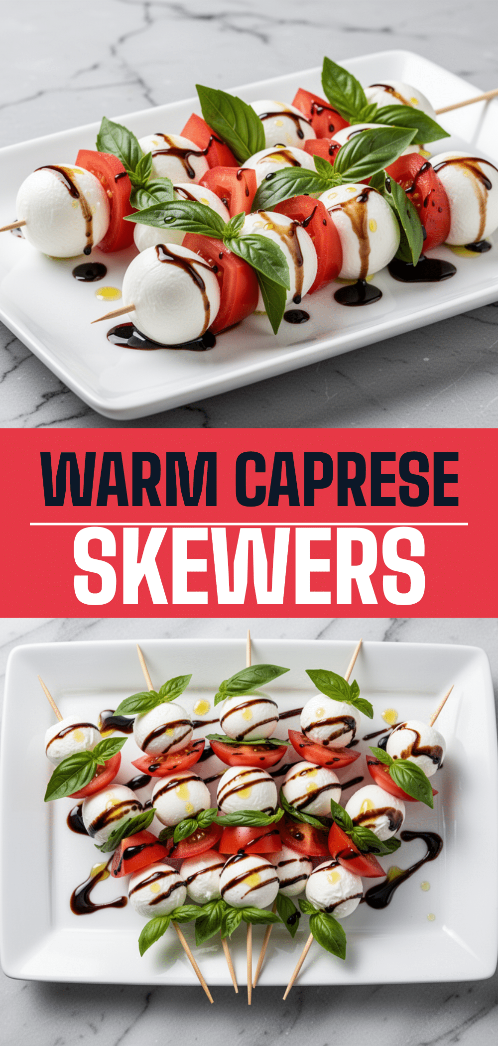 Warm Caprese Skewers: Easy 5-Minute Weeknight Appetizer 5 warm caprese skewers recipe