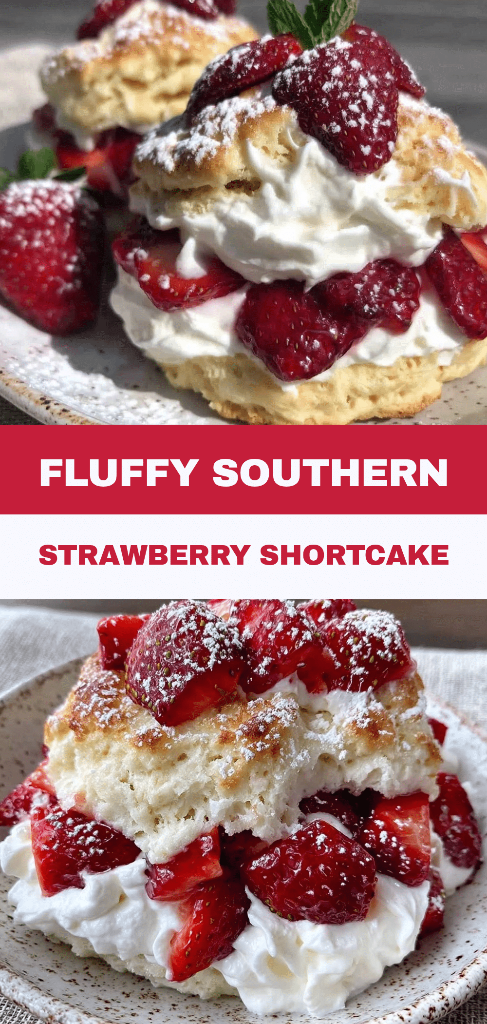 Classic Southern Strawberry Shortcake: Perfect Weekend Dinner Party Dessert 5 classic Southern strawberry shortcake recipe