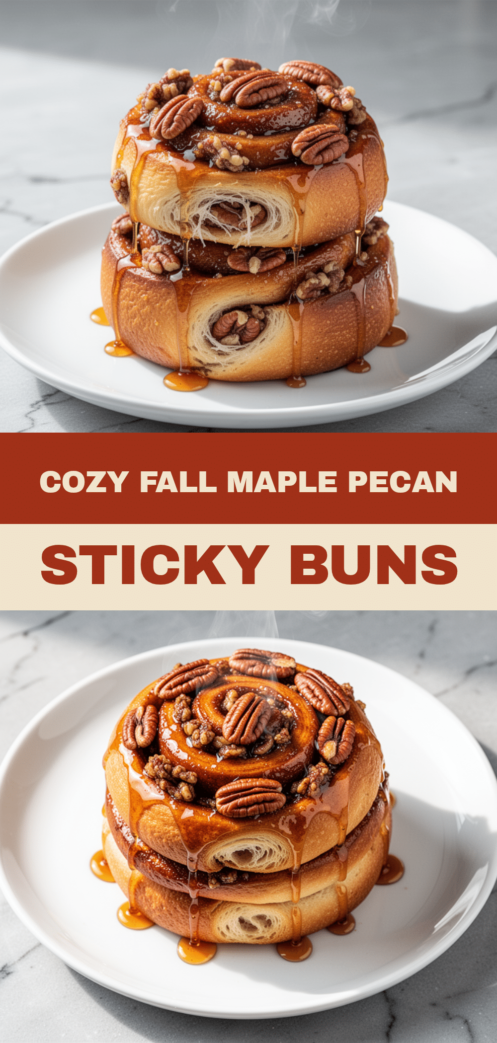 Fall Maple Pecan Sticky Buns: Easy 12-Step Holiday Brunch 5 fall maple pecan sticky buns recipe