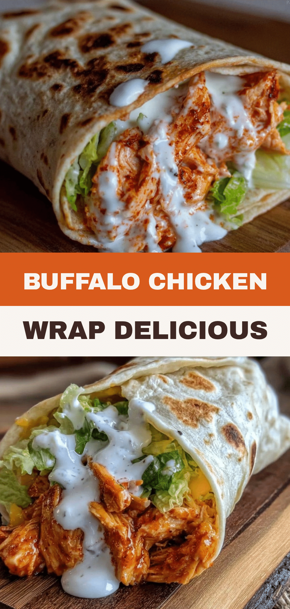 High-Protein Buffalo Chicken Wrap: Grandma’s Real Greek Yogurt Ranch Recipe 5 high-protein buffalo chicken wrap recipe